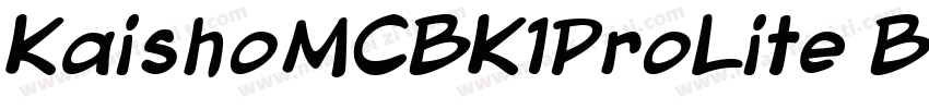 KaishoMCBK1ProLite Bold字体转换